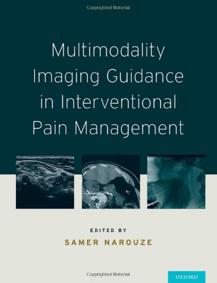 Multimodality Imaging Guidance In Interventional Pain Management