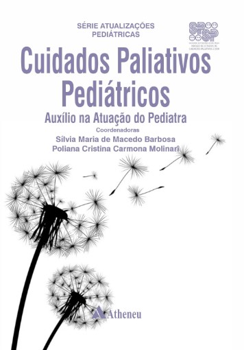 Cuidados Paliativos Pediátricos: Auxílio Na Atuação Do Pediatra