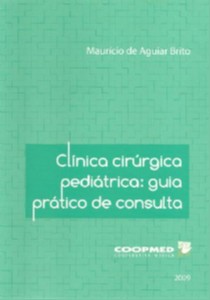 Clínica Cirúrgica Pediátrica: Guia Prático De Consulta