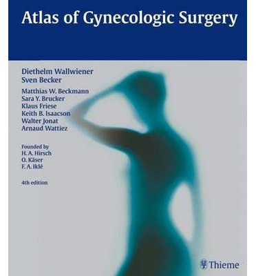 Atlas Of Gynecologic Surgery
