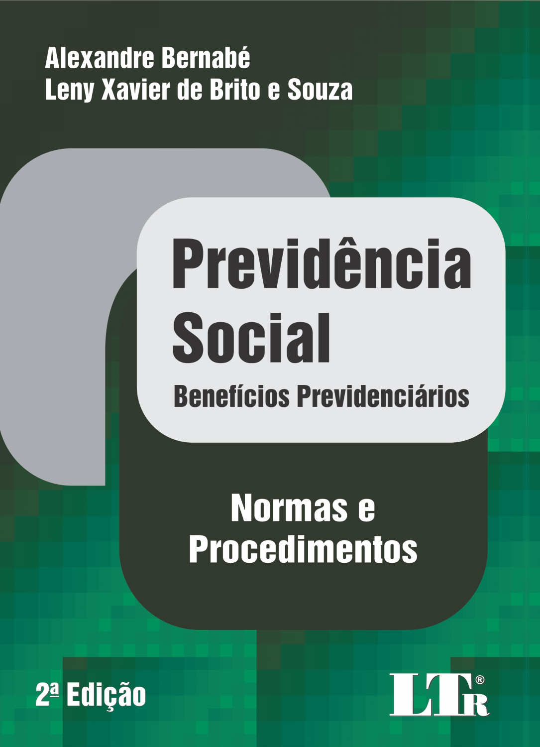 Previdência Social - Benefícios Previdenciários - Normas E Procedimentos