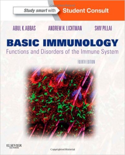 Basic Immunology - Functions And Disorders Of The Immune System