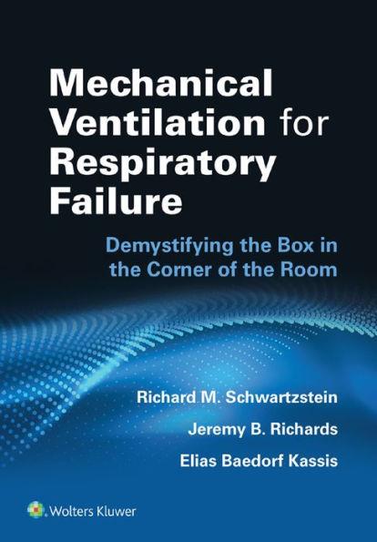 Mechanical Ventilation For Respiratory Failure