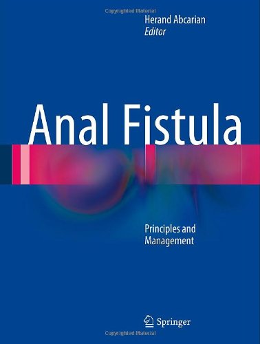 Anal Fistula: Principles And Management