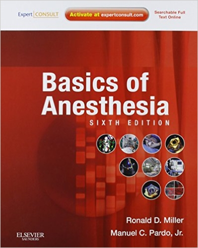 Basics Of Anesthesia: Expert Consult - Online And Print
