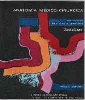 Anatomia Médico-cirúrgica Abdome - Perguntas Práticas Ilustradas