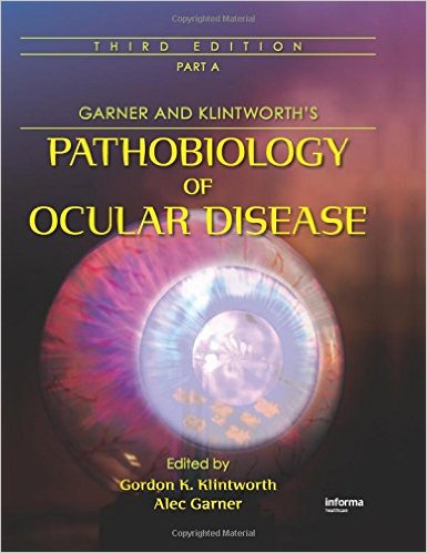 Garner And Klintworths Pathobiology Of Ocular Disease