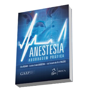 Anestesia - Abordagem Pratica
