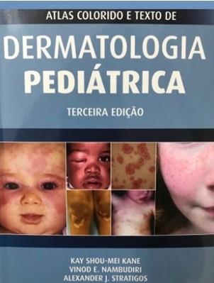 Atlas Colorido E Texto De Dermatologia Pediatrica