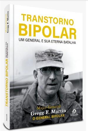 Transtorno Bipolar - 1ª Edição Um General E Sua Eterna Batalha