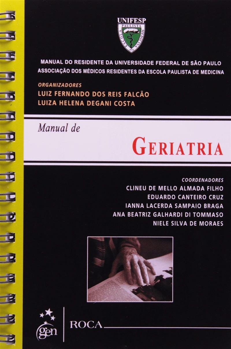 Manual De Geriatria - Manual Do Residente Da Universidade Federal De São Paulo - Unifesp