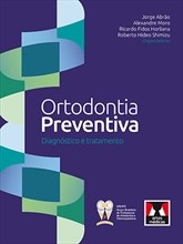 Ortodontia Preventiva - Diagnóstico E Tratamento