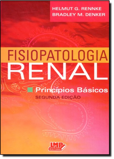 Fisiopatologia Renal: Princípios Básicos