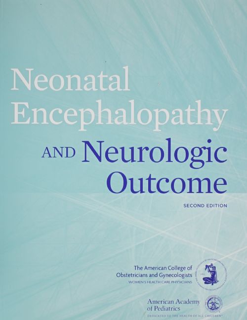 Neonatal Encephalopathy And Neurologic Outcomes