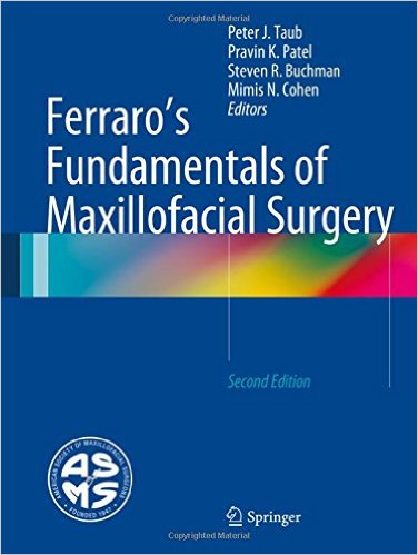 Ferraro's Fundamentals Of Maxillofacial Surgery