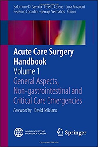 Acute Care Surgery Handbook: Vol 1 Gen Aspects Non-gastrointest Crit Care