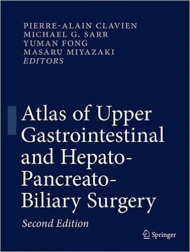 Atlas Of Upper Gastrointestinal And Hepato-pancreato-biliary Surg