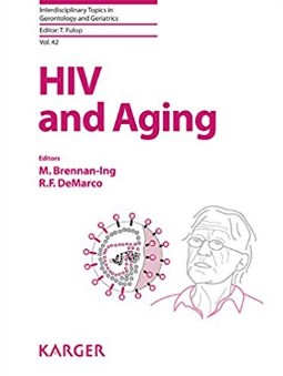 Hiv And Aging Vol 42