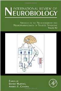Advances In The Neurochemistry And Neuropharmacology Of Tourette Syndrome
