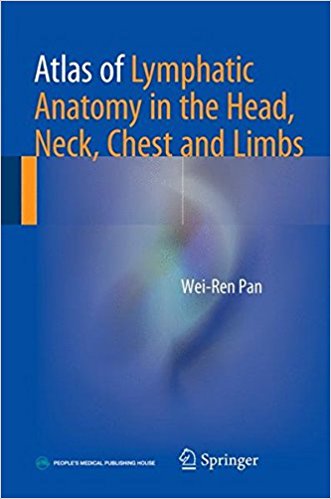 Atlas Of Lymphatic Anatomy In The Head Neck Chest And Limbs