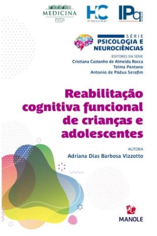 Reabilitacao Cognitiva E Funcional De Criancas E Adolescentes