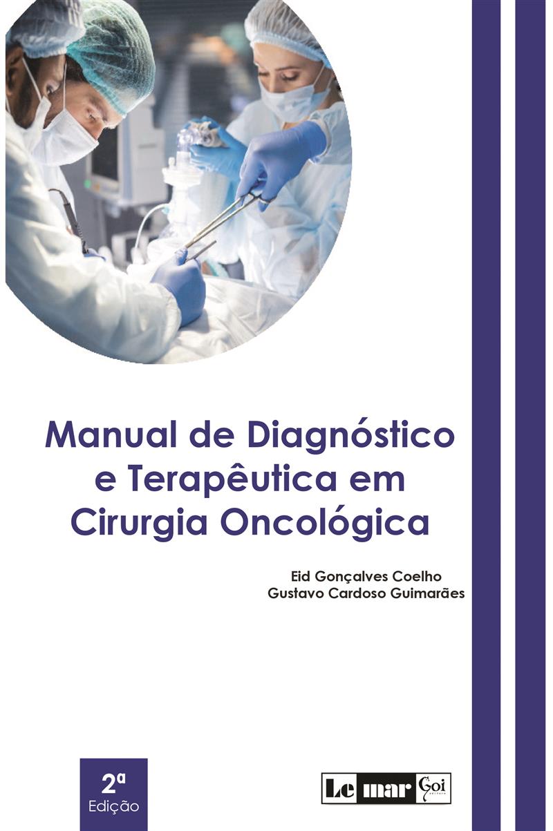 Manual De Diagnóstico E Terapêutica Em Cirurgia Oncológica