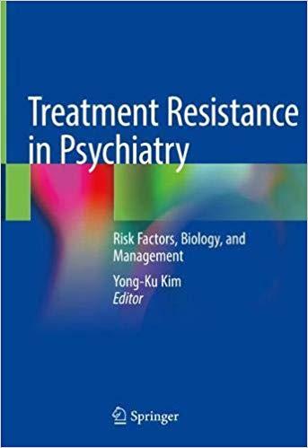 Treatment Resistance In Psychiatry