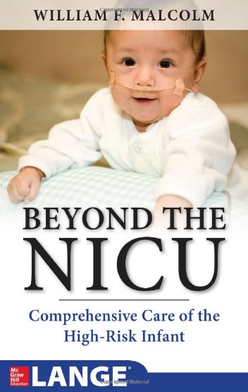 Beyond The Nicu: Comprehensive Care Of The High-risk Infant