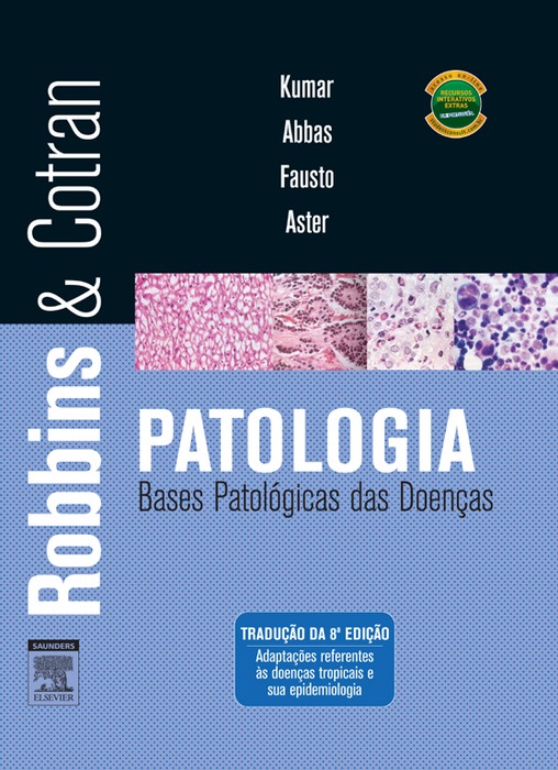 Robbins & Cotran - Patologia Bases Patológicas Das Doenças