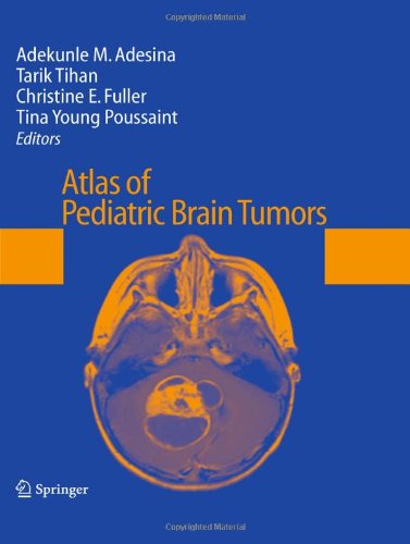Atlas Of Pediatric Brain Tumors