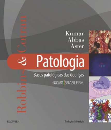 Robbins & Cotran Patologia - Bases Patológicas Das Doenças