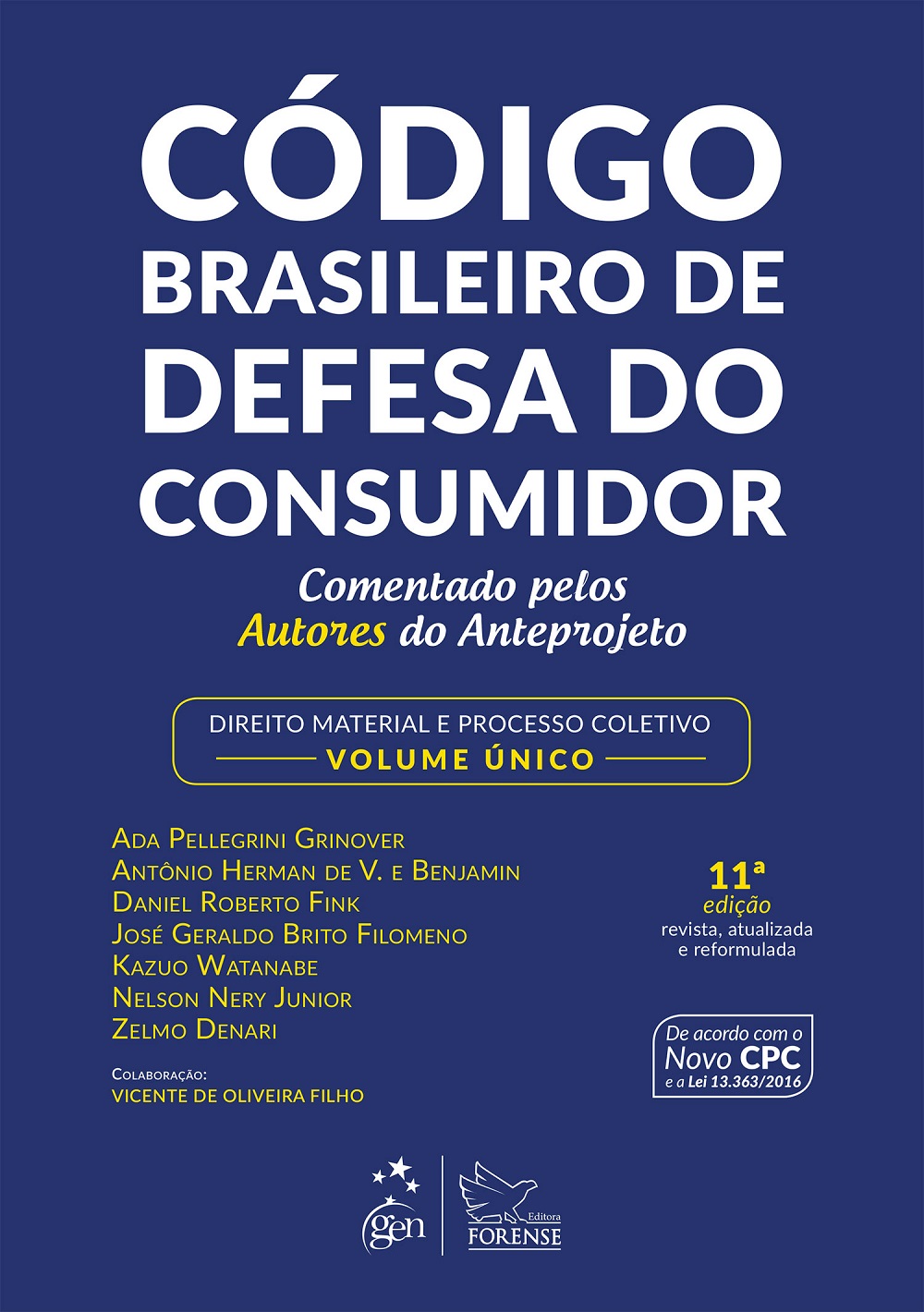 Código Brasileiro De Defesa Do Consumidor - Comentado Pelos Autores Do Anteprojeto - Direito Materia