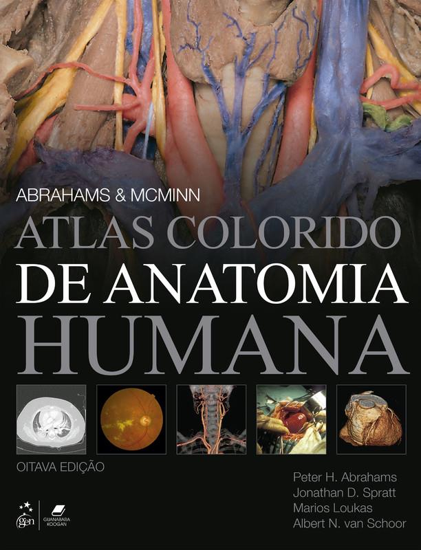 Abrahams & Mcminn - Atlas Colorido De Anatomia Humana