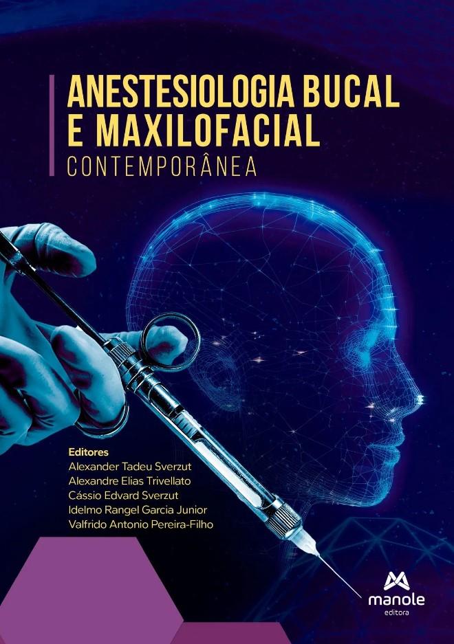 Anestesiologia Bucal E Maxilofacial Contemporânea