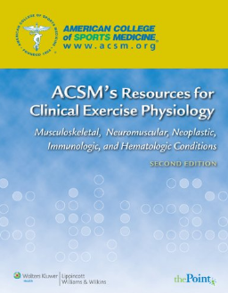 Acsm's Resources For Clinical Exercise Physiology