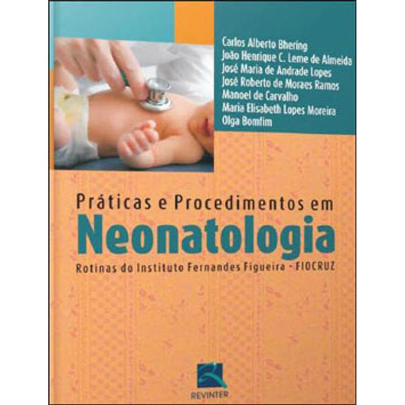 Praticas E Procedimentos Em Neonatologia