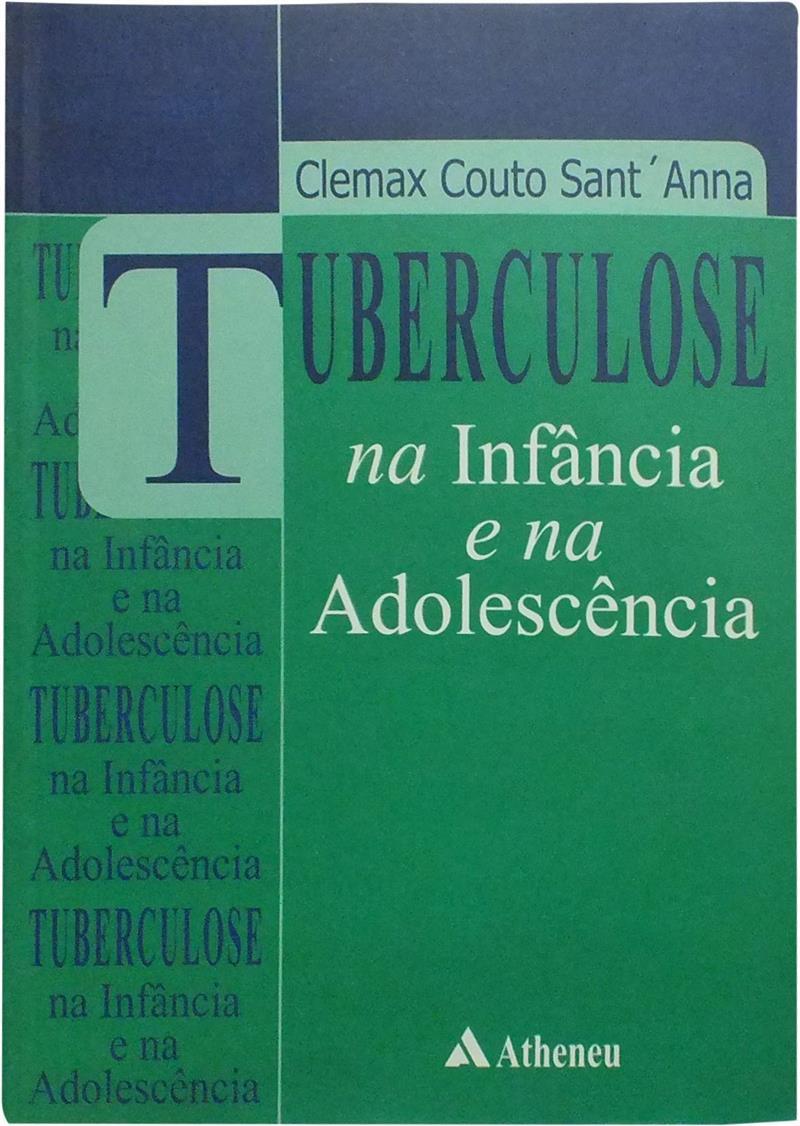 Tuberculose Na Infancia E Na Adolescencia