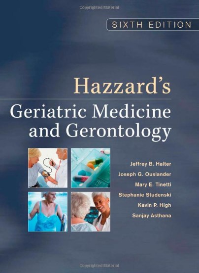 Hazzards Geriatric Medicine And Gerontology