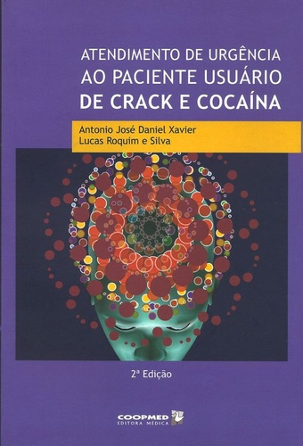 Atendimento De Urgencia Ao Paciente Usuario De Crack E Cocaina