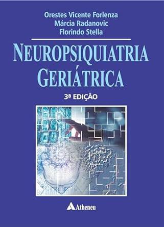Neuropsiquiatria Geriátrica