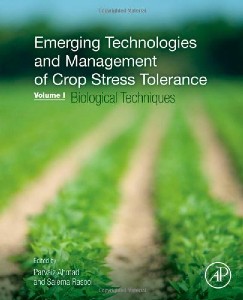 Emerging Technologies And Management Of Crop Stress Tolerance-vol. 1-biol