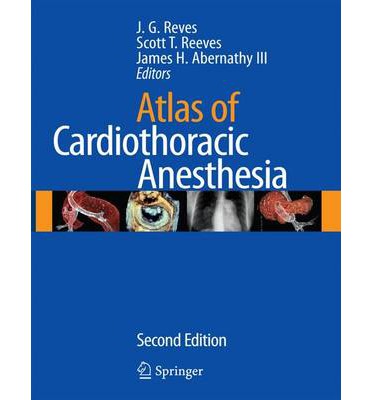 Atlas Of Cardiothoracic Anesthesia