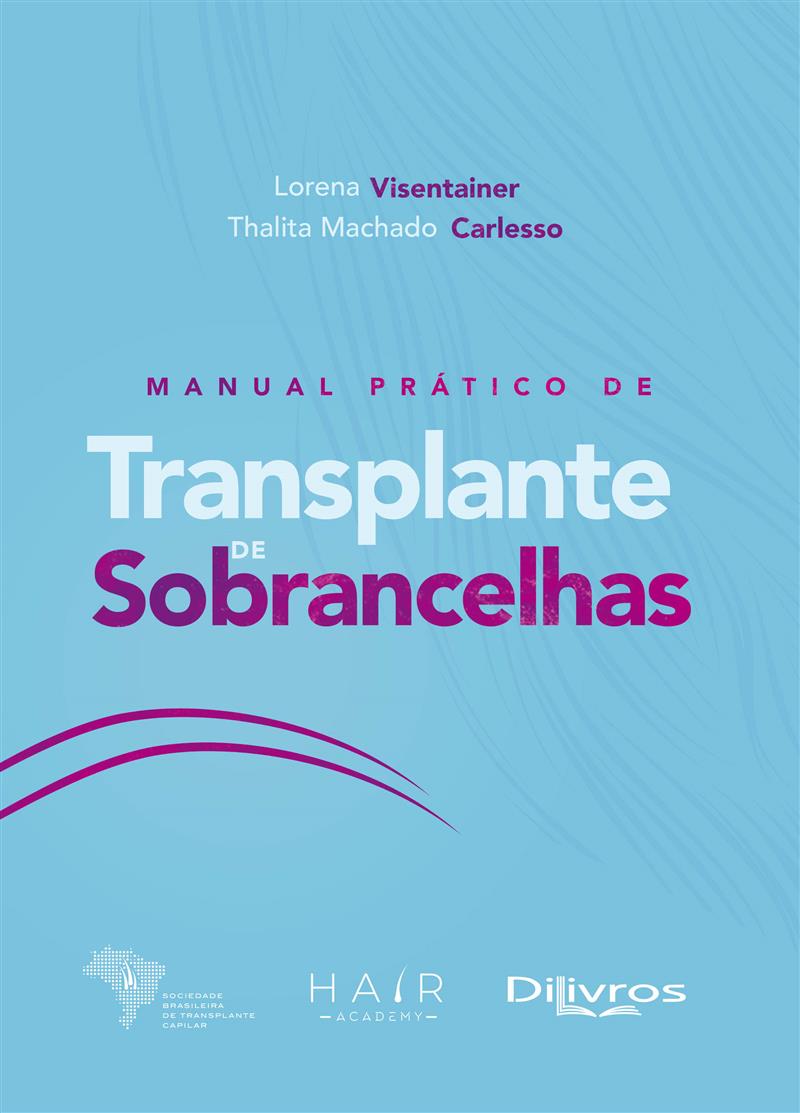Manual Prático De Transplante De Sobrancelhas
