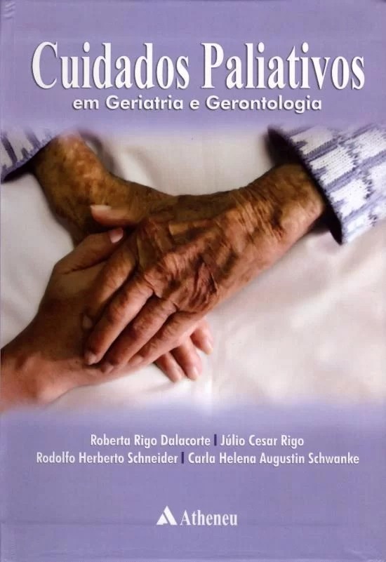Cuidados Paliativos Em Geriatria E Gerontologia