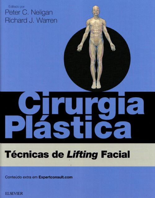 Cirurgia Plastica - Tecnicas De Lifting Facial