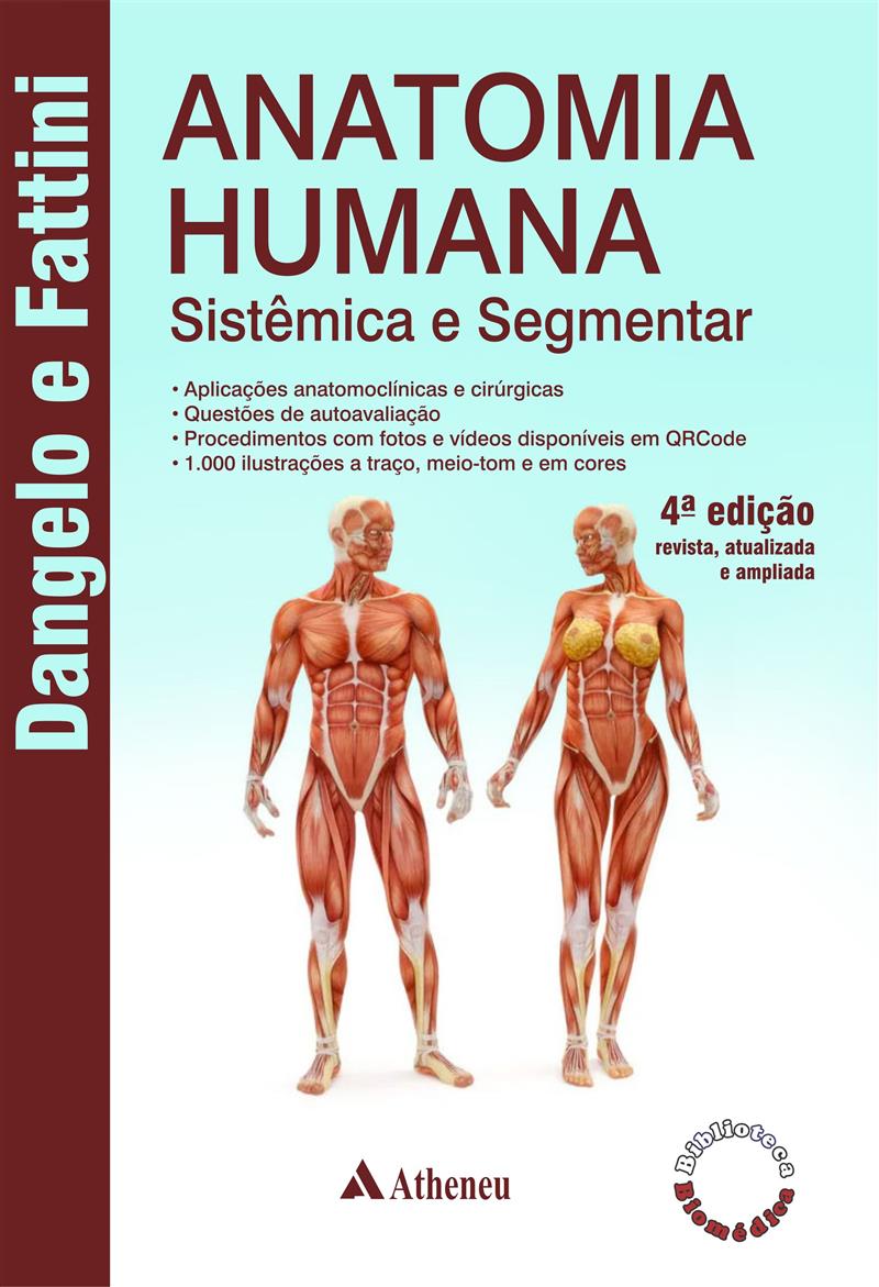 Anatomia Humana: Sistêmica E Segmentar