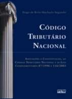 Código Tributário Nacional - Anotação À Constituição, Ao Código Tributário Nacional E Às Leis Comple