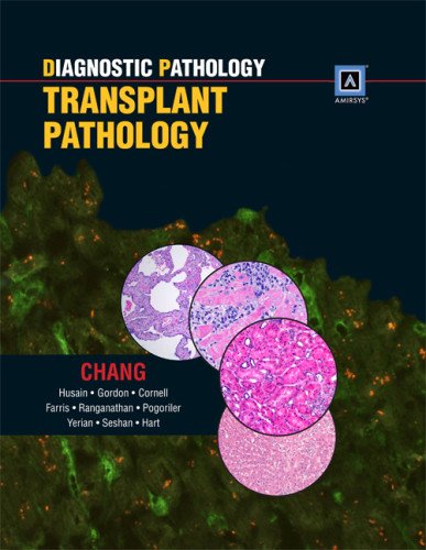 Diagnostic Pathology: Transplant Pathology