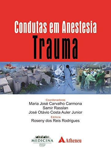 Condutas Em Anestesia - Trauma