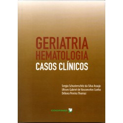 Geriatria: Hematologia - Casos Clinicos